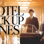 Hotel Pick Up Lines