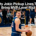 Flirty Jokic Pickup Lines